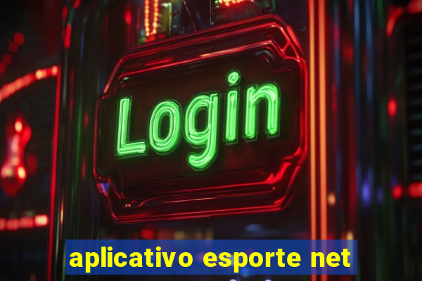 aplicativo esporte net